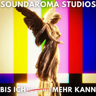 Bis ich nicht mehr kann by Soundaroma Studios