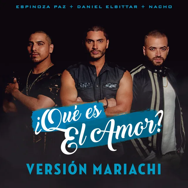 ¿Qué Es El Amor? - Versión Mariachi