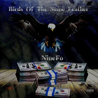 Birds Of The Same Feather by Nine Fo