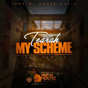 My Scheme by Tearah