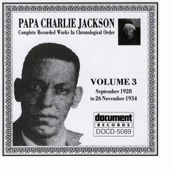 Papa Charlie Jackson Vol. 3 (1928 - 1934) by Papa Charlie Jackson