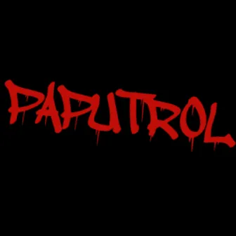 PAPUTROL by sawelz