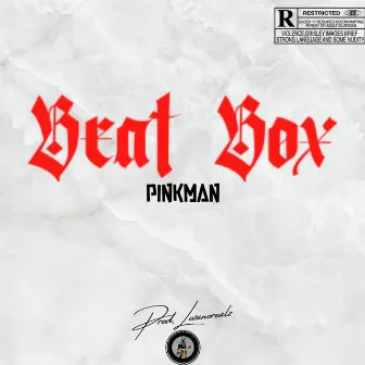 Beat Box by PinkMan