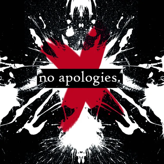 No Apologies