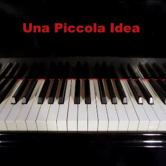 Una Piccola Idea by Giovanni Tornambene