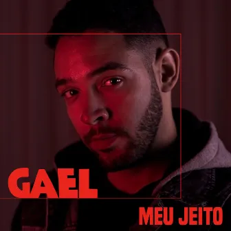 Meu Jeito by Gael