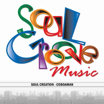 Coboaman by Soul Creation