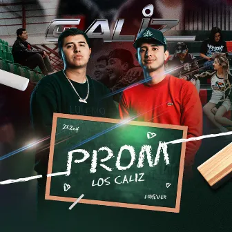 Prom by Los Caliz