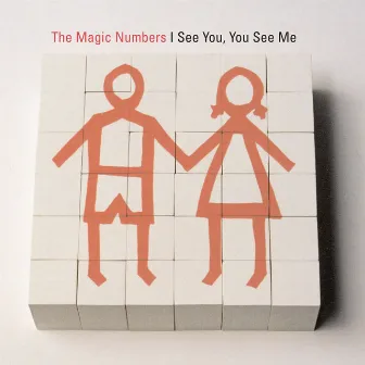 I See You, You See Me by The Magic Numbers