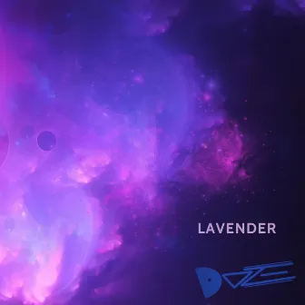 LAVENDER (Better You) by DAZE