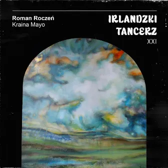 Kraina Mayo by Irlandzki tancerz XXI