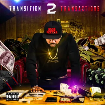 Transition 2 Transactions by Boos Heffna