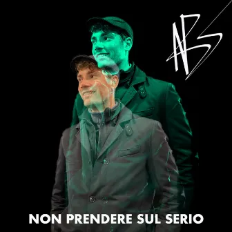 Non prendere sul serio by NPSS