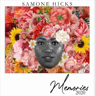 Memories by Samone Hicks