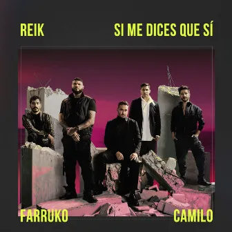 Si Me Dices Que Sí by Reik