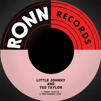 Funky Ghetto / Pretending Love by Little Johnny