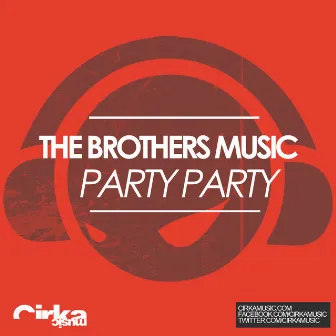 Party Party by The Music Brothers