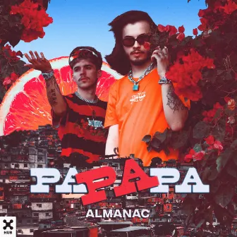 Pa Pa Pa (Vai) by Almanac