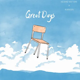 Great Days by Kurasou