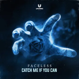 Catch Me If You Can by Faceless