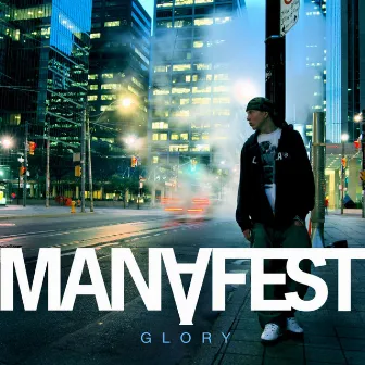 Glory by Manafest