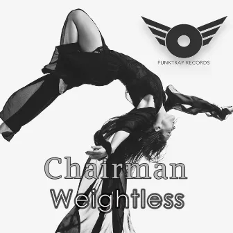 Weightless by ChairmanK