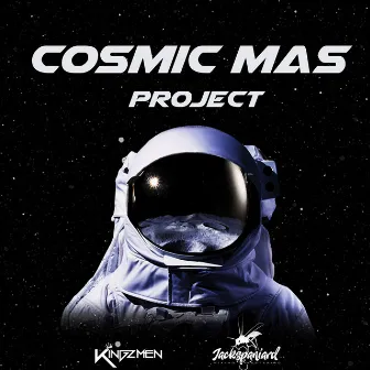 Cosmic Mas Project by KingzMen