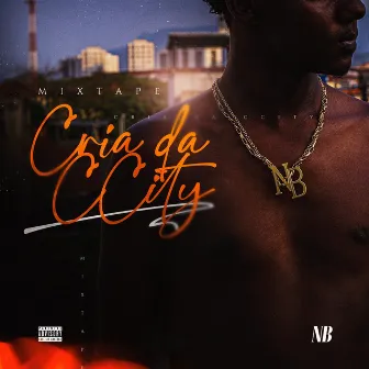 Mixtape Cria da CCity by NB