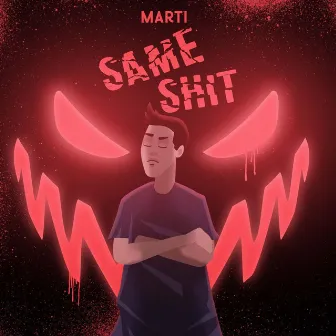 Same Shit by Marti