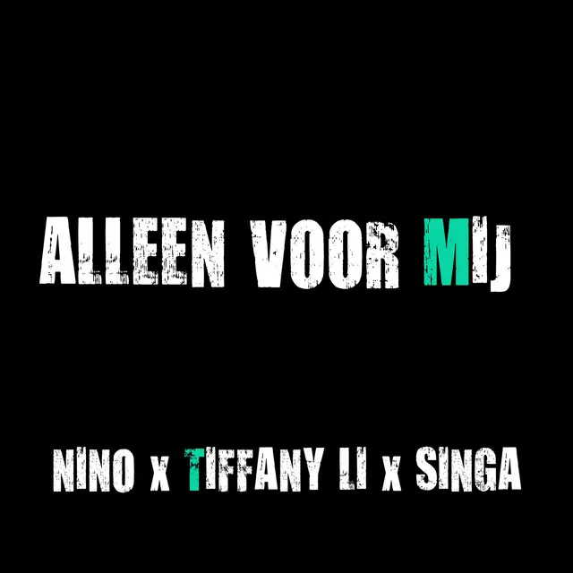 Alleen Voor Mij (feat. Singa & Tiffany Li)