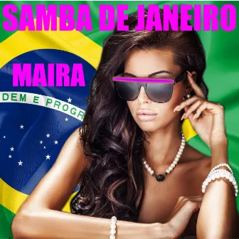 Samba de Janeiro by Maira