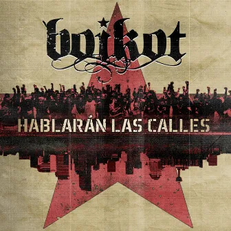 Hablarán las Calles by Boikot