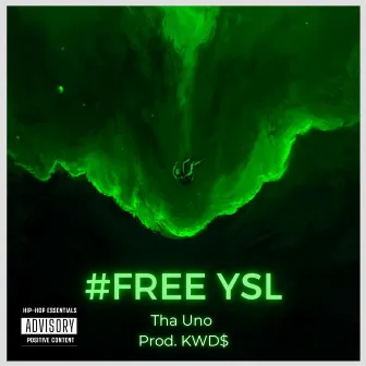 FREE YSL by Tha Uno