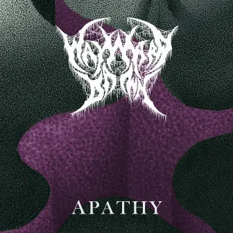 Apathy by Wayward Dawn