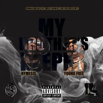 My Brother Keeper by YOUNG FREE