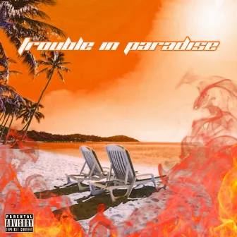 Trouble in Paradise by LeeMusiq