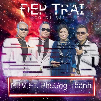 Đẹp Trai Có Gì Sai by MTV