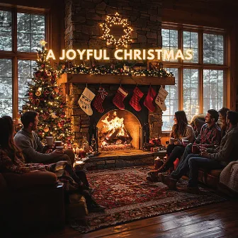 A Joyful Christmas by Carols of Joy