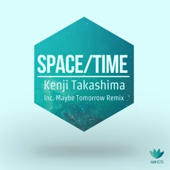 Space/Time by Kenji Takashima