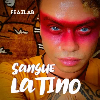 Sangue Latino by Featlab