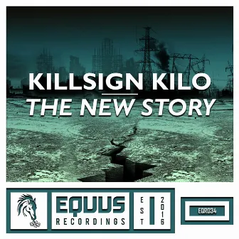 The New Story by Killsign Kilo