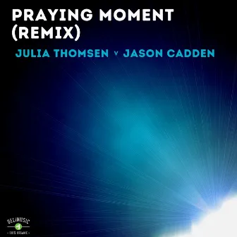 Praying Moment (Remix Jason Cadden) by Jason Cadden