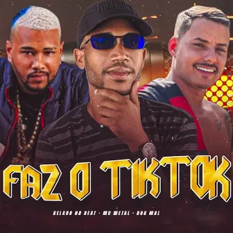 Faz o Tiktok by DOG MAL