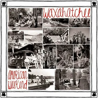 American Weekend by Waxahatchee