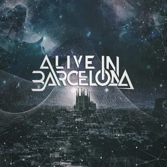 Alive in Barcelona by Alive In Barcelona