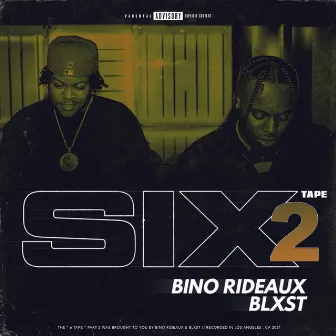 Sixtape 2 by Blxst