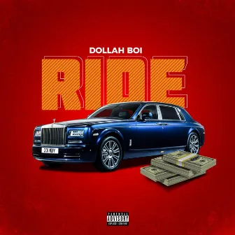 Ride by Dollah Boi