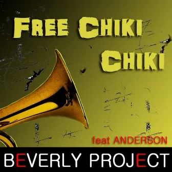 Free Chiki Chiki (Anderson) by Beverly Project