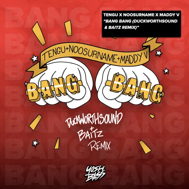 Bang Bang - Duckworthsound & Baitz Remix