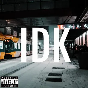 IDK by Young Rain